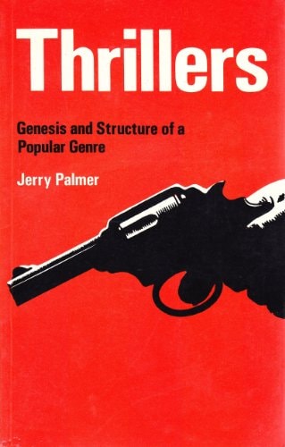 Thrillers: Genesis and structure of a popular genre