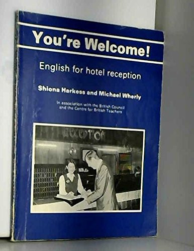 You're Welcome! English for Hotel Reception