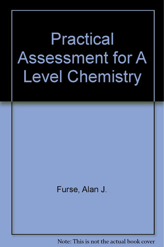 Practical Assessment for A Level Chemistry