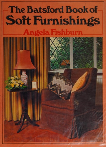 The Batsford Book of Soft Furnishings