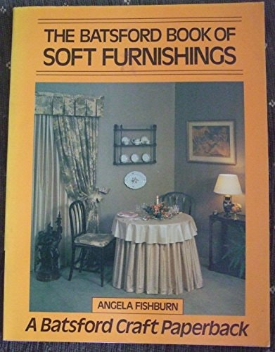 The Batsford Book of Soft Furnishings