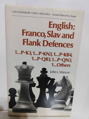 English IV Franco, Slav and Flank Defences ...