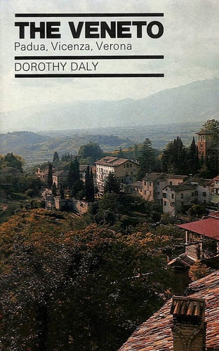 The Veneto: Padua, Vicenza, Verona