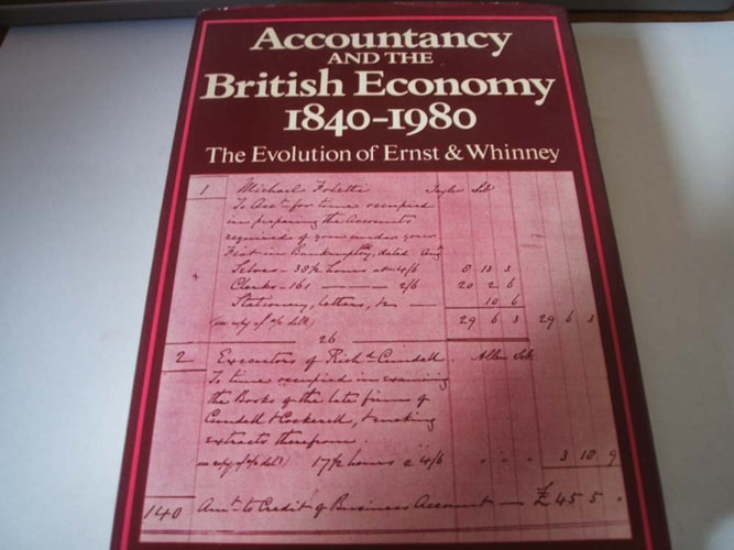 Accountancy and the British economy, 1840-1980: The evolution of Ernst & Whinney