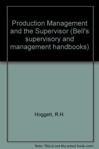 Production Management and the Supervisor