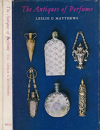 The antiques of perfume