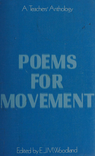Poems for Movement A Teachers' Anthology
