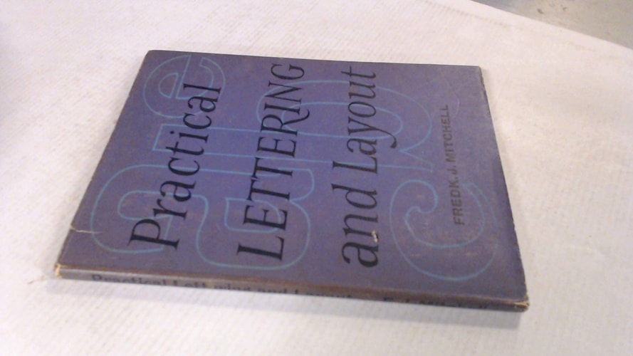 Practical Lettering and Layout
