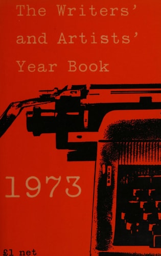 The Writers' and Artists' Year Book 1973