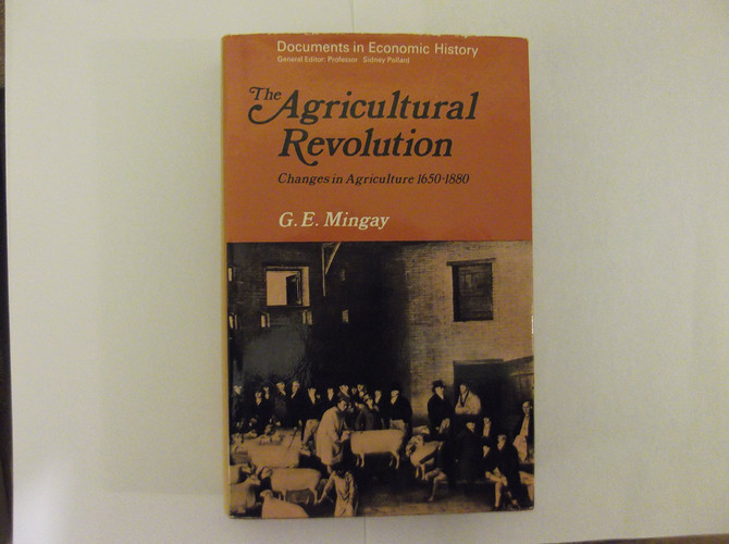 The Agricultural Revolution Changes in Agriculture, 1650-1889