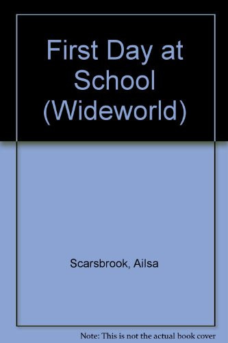 First Day at School (Wideworld)
