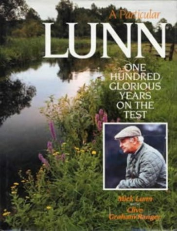 A Particular Lunn One Hundred Glorious Years on the Test