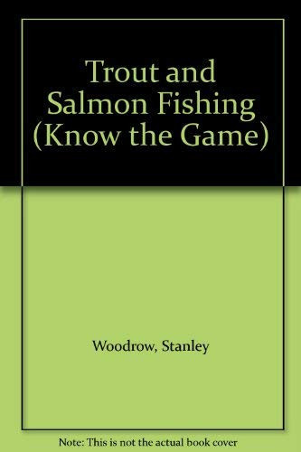 Trout and Salmon Fishing