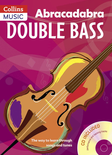 Abracadabra Double Bass The Way to Learn Through Songs and Tunes