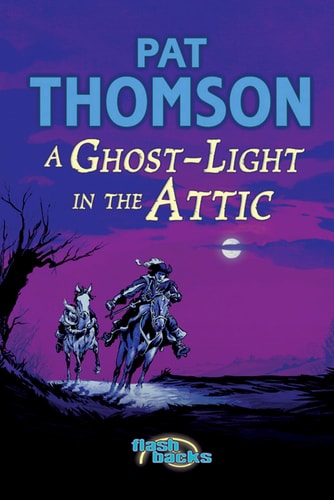 Ghost-Light in the Attic