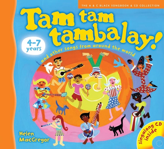 Tam Tam Tambalay! And Other Songs from Around the World