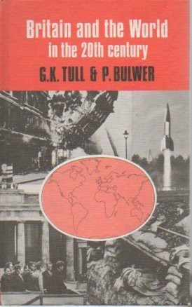 Britain and the World in the Twentieth Century