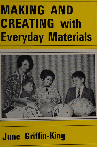 Making and Creating with Everyday Materials