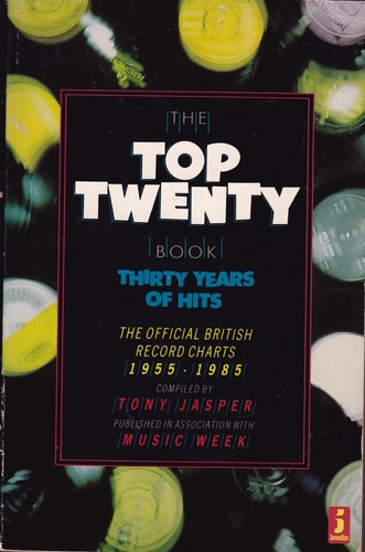 The Top Twenty Book The Official British Record Charts 1955-1985