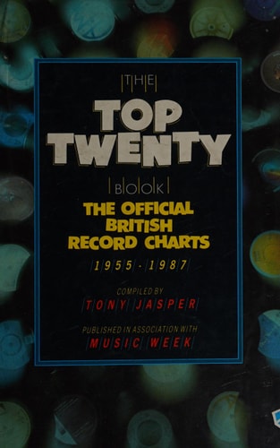 The Top Twenty Book The Official British Record Charts 1955-1987