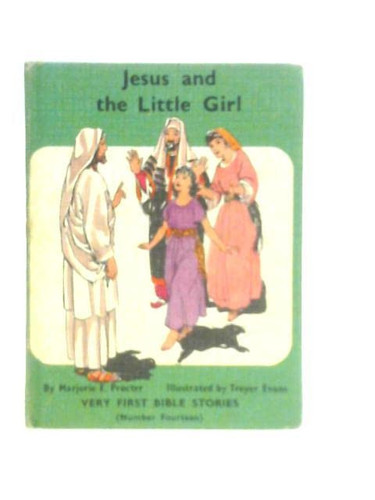 Jesus and the Little Girl (Very First Bible Stories)