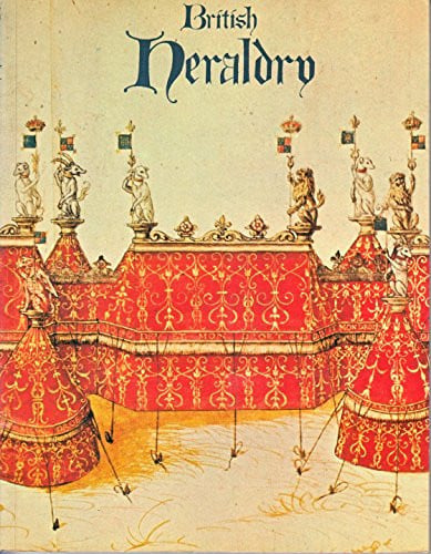 British Heraldry: From Its Origins to c.1800