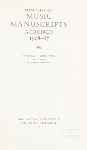 Handlist of Music Manuscripts Acquired 1908-67