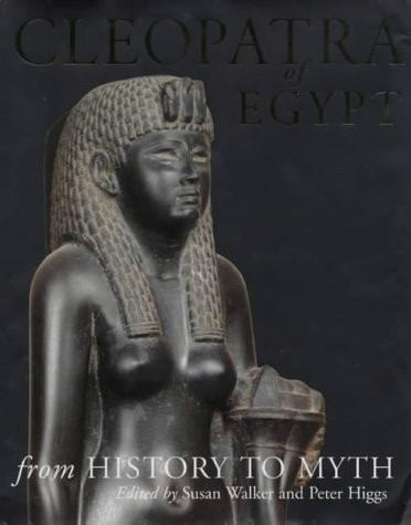 Cleopatra of Egypt: From History to Myth