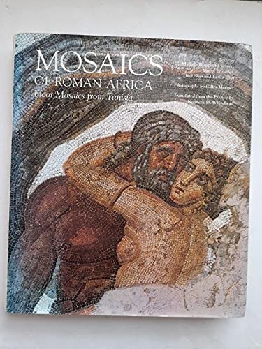 Mosaics of Roman Africa /anglais