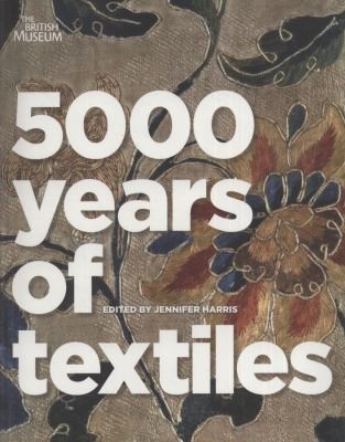 5000 Years Of Textiles