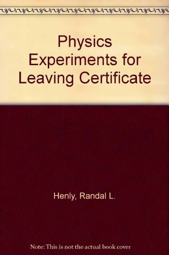 Physics Experiments for Leaving Certificate