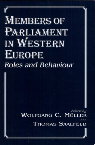 Members of Parliament in Western Europe Roles and Behaviour