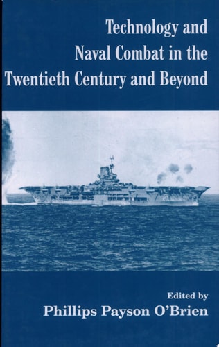 Technology and Naval Combat in the Twentieth Century and Beyond