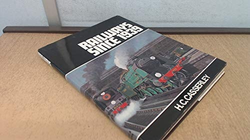 Railways Since 1939
