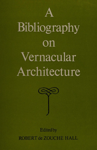 A Bibliography on Vernacular Architecture