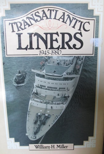 Transatlantic Liners 1945-1980