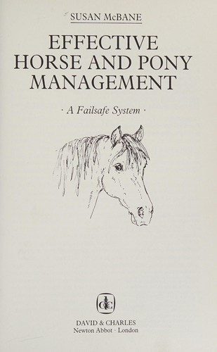 Effective Horse and Pony Management: A Failsafe System