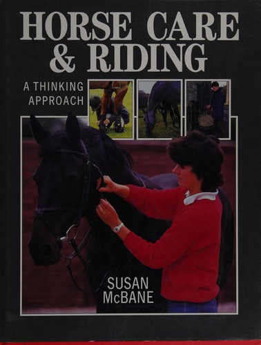 Horse Care and Riding: A Thinking Approach