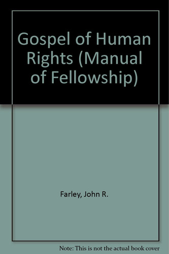 The Gospel of Human Rights