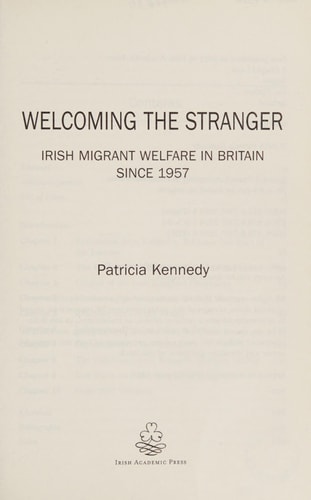 Welcoming the Stranger: Irish Migrant Welfare in Britain Since 1957