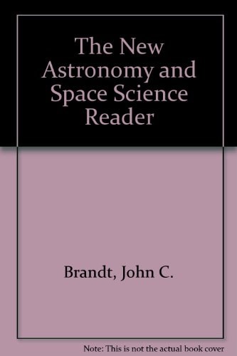 The New Astronomy and Space Science Reader
