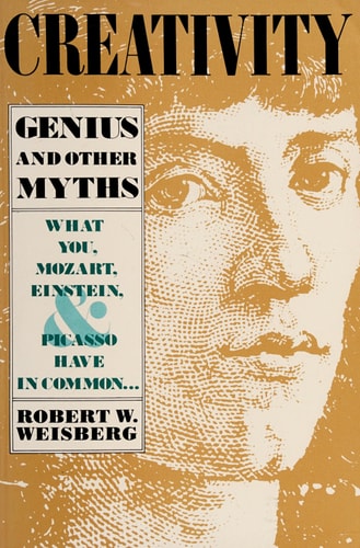 Creativity Genius and Other Myths