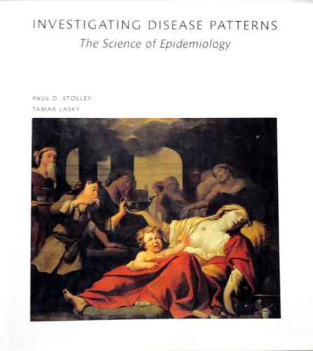 Investigating Disease Patterns The Science of Epidemiology