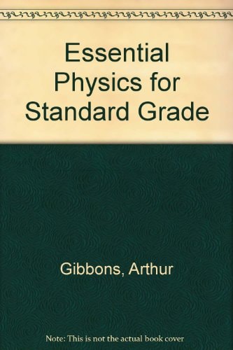 Essential Physics for 'S' Grade
