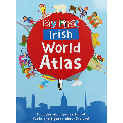 My First Irish World Atlas