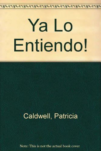 Ya lo entiendo!