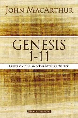 Genesis 1 to 11 Creation, Sin, and the Nature of God