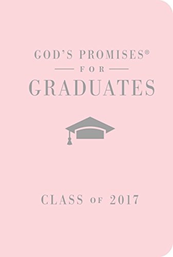 God's Promises for Graduates Class of 2017
