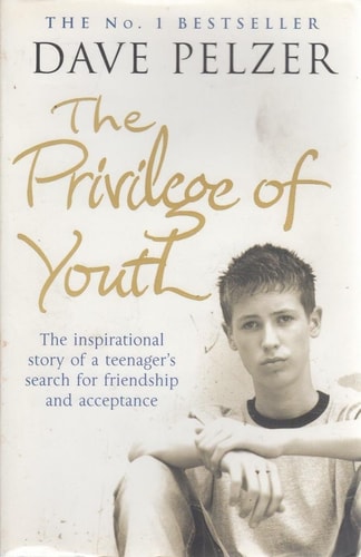 The Privilege of Youth The Inspirational Story of a Teenager's Search for Friendship and Acceptance