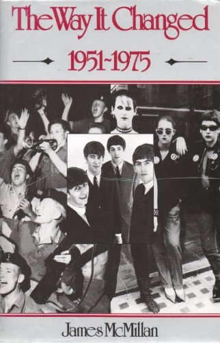 The Way It Changed: 1951-1975